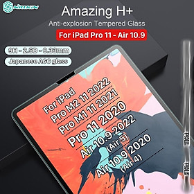 KÍNH CƯỜNG LỰC cho IPAD A16 Gen 11 , Pro 11 M4 M5 , iPad Air 11 M2 M3 , Air 13 M2 M3 NILLKIN H+ CHÍNH HÃNG - Hàng chính hãng