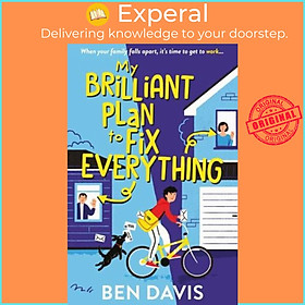 Sách - My Brilliant Plan to Fix Everything by Ben Davis (UK edition, Paperback)
