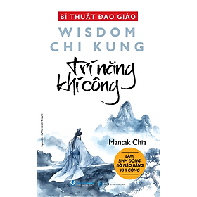 Sách Bí Thuật Đạo Giáo - Trí Năng Khí Công