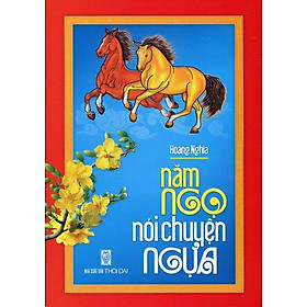 Năm Ngọ Nói chuyện Ngựa