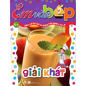Download sách Sách Em Vào Bếp - Giải Khát