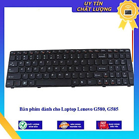 Bàn phím dùng cho Laptop Lenovo G580 G585 - Hàng Nhập Khẩu New Seal