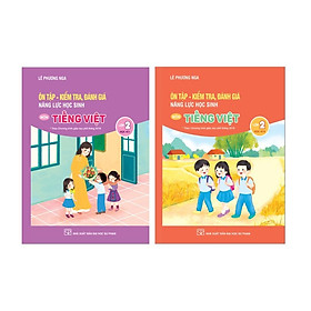 Sách - Combo 2 cuốn Ôn tập - Kiểm tra, đánh giá năng lực học sinh môn Tiếng Việt lớp 2 - học kì 1 + học kì 2