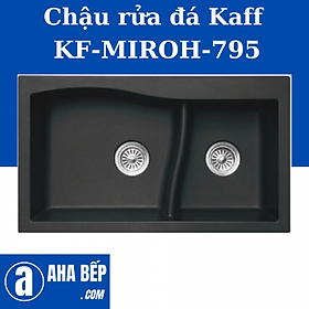Mua Chậu Rửa Đá Granite KAFF KF-MIROH-795 - Hàng Chính Hãng