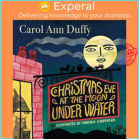 Sách - Christmas Eve at The Moon Under Water by Carol Ann Duffy (UK edition, hardcover)