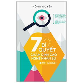 7 Bí Quyết Chạm Đỉnh Cao Nghề Nhân Sự