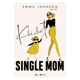 Khí Chất Single Mom - Bản Quyền