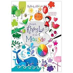 Big Book Of Colours - Cuốn Sách Khổng Lồ Về Các Màu Sắc