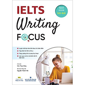 [Download Sách] IELTS Writing Focus (Sách Không Kèm CD)