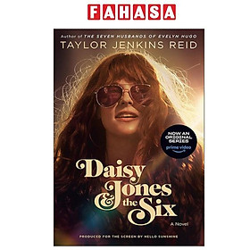 Sách ngoại văn: Daisy Jones & The Six (TV Tie-In Edition)