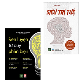 Hình ảnh Combo 2Q Sách Tư Duy - Kĩ Năng Sống : Siêu Trí Tuệ - Giải Mã Bí Mật Đằng Sau Bộ Não Phi Thường Của Những Bậc Thầy Ghi Nhớ +  Rèn Luyện Tư Duy Phản Biện