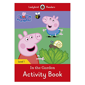 Hình ảnh Peppa Pig: In the Garden Activity Book - Ladybird Readers Level 1 (Paperback)