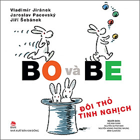 [Download Sách] Bo Và Be - Đôi Thỏ Tinh Nghịch