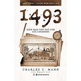 1493: Diện Mạo Tân Thế Giới Của Columbus