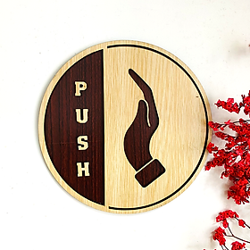 PP12 - Bảng gỗ Kéo - Đẩy, Pull - Push dán cửa ra vào decor sang trọng, độc đáo