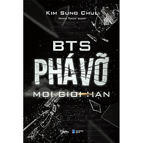 BTS Phá Vỡ Mọi Giới Hạn