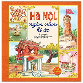 Sách - Hà Nội Ngàn Năm Kí Ức - Sách Pop-Up (Tái Bản 2024)