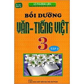 Bồi Dưỡng Văn - Tiếng Việt 3 Tập 2