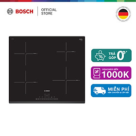 Bếp từ Bosch 4 vùng nấu PIE631FB1E - Series 6 - Hàng chính hãng