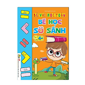 Sách - Bé Học So Sánh Dành Cho Bé 4 - 6 Tuổi