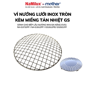 Mua Vỉ Nướng Lưới Inox Tròn Dành Cho Bếp Nướng EVS1 / NH-G3732PF / GS2621PF / GS2612PE / NH-G3612PF