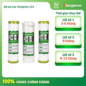 Bộ Lõi Lọc Kangaroo 123 - Hàng Chính Hãng