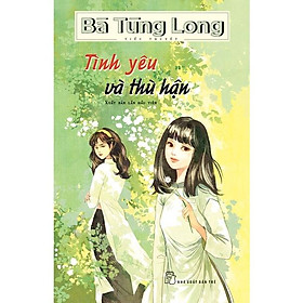 Bà Tùng Long - Tình Yêu Và Thù Hận - Bản Quyền