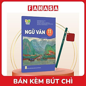 Sách Giáo Khoa Ngữ Văn 11 - Tập 1 (Kết Nối) (Chuẩn) - Kèm Bút Chì