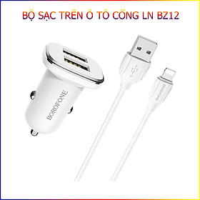 Bộ Sạc Dành Cho Borofone 2 Cổng Usb Trên Ô Tô Cổng LN Cho IP BZ12 2.4A Hàng Chính Hãng