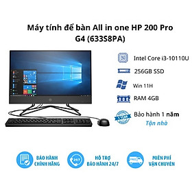 Máy tính All in One HP 200 Pro G4 AIO 633S8PA (Core i3-10110U | 4GB | 256GB | Intel UHD | 21.5 inch | Win 11 | Đen) - Hàng chính hãng