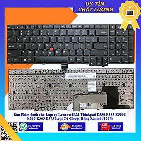 Mua Bàn Phím dùng cho Laptop Lenovo IBM Thinkpad E550 E555 E550C E560 E565 E575 Loại Có Chuột Hàng  mới 100%  - THƯỜNG  - Hàng Nhập Khẩu New Seal