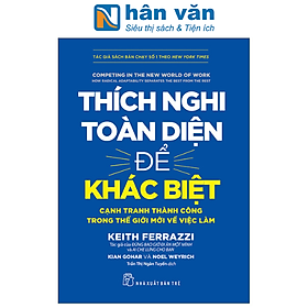 Thích Nghi Toàn Diện Để Khác Biệt: Cạnh Tranh Thành Công Trong Thế Giới Mới Về Việc Làm