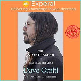 Sách - The Storyteller - Tales of Life and Music by Dave Grohl (UK edition, paperback)
