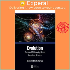 Sách - Evolution - Classical Philosophy Meets Quantum Science by Somnath Bhattacharyya (UK edition, hardcover)