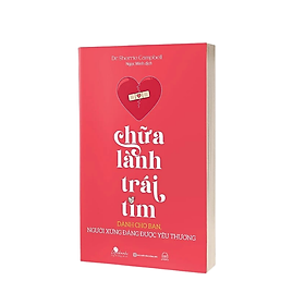 Hình ảnh Sách - Chữa lành trái tim: Dành cho bạn, người xứng đáng được yêu thương - MCBooks