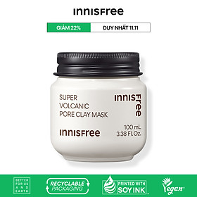 Siêu mặt nạ chăm sóc lỗ chân lông Innisfree Super Volcanic Pore Clay Mask 100ml (New 2023)