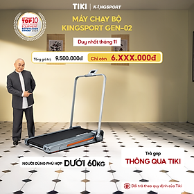 CHỈ GIAO MIỀN NAM | Máy chạy bộ KINGSPORT GEN02 nhỏ gọn, tốc độ tối đa 8km/h, khung sườn chắc chắn, độ dốc 3 cấp độ, cân nặng phù hợp từ dưới 60kg