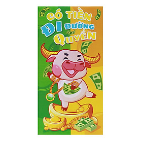 Bao Lì Xì Hot Trend Vui Nhộn - Có Tiền Đi Đường Quyền (10 Cái)