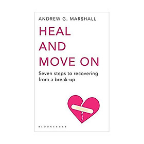 Hình ảnh sách Heal and Move on: Seven Steps to Recovering from a Break-Up Paperback  (Andrew G. Marshall)