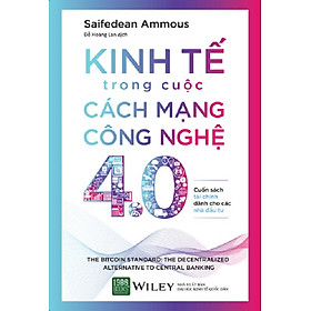 [Download Sách] Kinh Tế Trong Cuộc Cách Mạng Công Nghệ 4.0