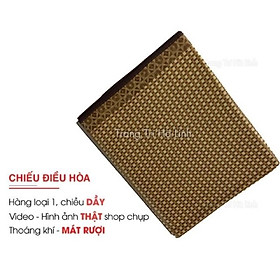 Mua Chiếu mây điều hòa cao cấp hàng loại 1 dầy làm từ sợi mây tổng hợp thoáng khí mát rượi