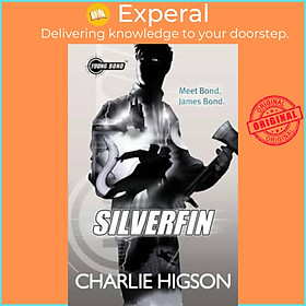 Hình ảnh Sách - Young Bond: SilverFin by Charlie Higson (UK edition, paperback)