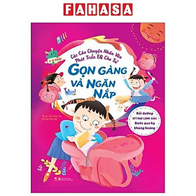 Các Câu Chuyện Nhân Văn Phát Triển EQ Cho Trẻ - Gọn Gàng Và Ngăn Nắp