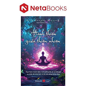 Hành Thiền Giữa Thiên Nhiên