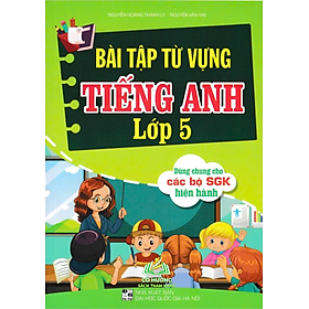 Sách - Bài Tập Từ Vựng Tiếng Anh Lớp 5 (Dùng Chung Cho Các Bộ SGK Hiện Hành) - HA