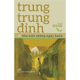 Trung Trung Đỉnh-Tiễn Biệt Những Ngày Buồn - Bản Quyền