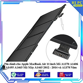 Pin dành cho Apple MacBook Air 11 inch Mã A1370 A1406 A1495 A1465 Mã Máy A1465 2012 - 2014 và A1370 Năm 2011 - Hàng Nhập Khẩu 