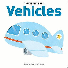 [Download Sách] Sách Touch & Feel Board Book Vehicles