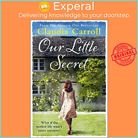Sách - Our Little Secret by Claudia Carroll (UK edition, paperback)