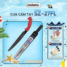 Cưa cầm tay cao cấp Nhật Bản Chikamasa SZ-27FL